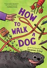 How to Walk a Dog - Joanne Levy - 9781454969372