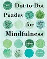 Connect with Calm: Dot-to-Dot Puzzles for Mindfulness - Conceptis Puzzles - 9781454969761