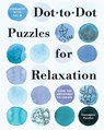 Connect with Calm: Dot-to-Dot Puzzles for Relaxation - Conceptis Puzzles - 9781454970064