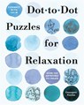 Connect with Calm: Dot-to-Dot Puzzles for Relaxation - Conceptis Puzzles - 9781454970064