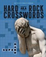 Hard as a Rock Crosswords: Super Hard - Stanley Newman - 9781454970248