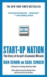 Start-up Nation - Dan Senor ; Saul Singer - 9781455503469