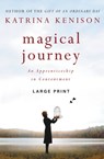 Magical Journey - Katrina Kenison - 9781455518043