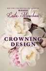 Crowning Design - Leila Meacham - 9781455541393