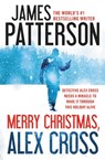 MERRY XMAS ALEX CROSS - James Patterson - 9781455544943