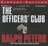 The Officers' Club - PETERS,  Ralph - 9781455824120