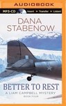 Better to Rest - STABENOW,  Dana - 9781455850129