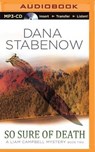 So Sure of Death - STABENOW,  Dana - 9781455850228