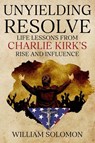 Unyielding Resolve - William Solomon - 9781456671976
