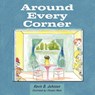 Around Every Corner - JOHNSON,  Kevin D. - 9781456748692