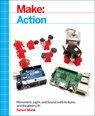 Make:Action - Simon Monk - 9781457187797