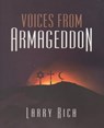 Voices from Armageddon - Larry Rich - 9781458044938