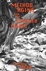 Method Aging and The Infinite Game - Charles Webb - 9781458113801