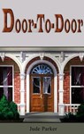 Door-to-Door - Jude Parker - 9781458118356