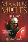 Marius' Mules II: The Belgae - S.J.A. Turney - 9781458175878