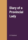 Diary of a Provincial Lady - E M Delafield - 9781458332776