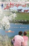 A Certain Hope - Lenora Worth - 9781459203518