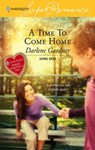 A Time To Come Home - Darlene Gardner - 9781459217058