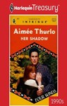 HER SHADOW - Aimée Thurlo - 9781459261518