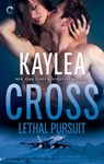 Lethal Pursuit - Kaylea Cross - 9781459296633
