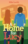 A Home for Lucy - Mike Levitt - 9781459420595