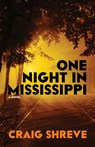 One Night in Mississippi - Craig Shreve - 9781459730991