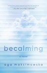 Becalming - Aga Maksimowska - 9781459756038