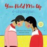 You Hold Me Up / Ê-Ohpiniyan - Monique Gray Smith - 9781459821750