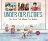UNDER OUR CLOTHES - ROBERTS,  Jillian - 9781459833395