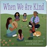 When We Are Kind - Monique Gray Smith - 9781459836372