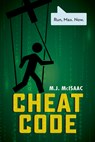 Cheat Code - M. J. Mcisaac - 9781459839694