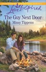 The Guy Next Door - Missy Tippens - 9781460341179