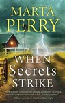 When Secrets Strike - Marta Perry - 9781460390306