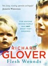 Flesh Wounds - Richard Glover - 9781460705025