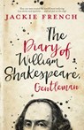 The Diary of William Shakespeare, Gentleman - Jackie French - 9781460750575