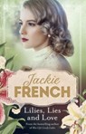 Lilies, Lies and Love (Miss Lily, #4) - Jackie French - 9781460754993