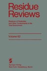 Residue Reviews - Francis A. Gunther ; John W. Hylin ; William E. Westlake - 9781461394068