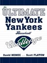 The Ultimate New York Yankees Baseball Challenge - David Nemec ; Scott Flatow - 9781461636069