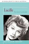 Lucille - Kathleen Brady - 9781462008612