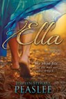 Ella - Jessilyn Stewart Peaslee - 9781462117451