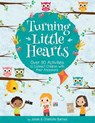 Turning Little Hearts: Over 90 Activities to Connect Children with Their Ancestors - BARNES,  Charlotte - 9781462136940