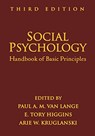 Social Psychology, Third Edition - ARIE W. KRUGLANSKI ; E. TORY (COLUMBIA UNIVERSITY,  USA) Higgins ; Paul A. M. Van Lange - 9781462543984