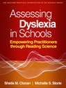 Assessing Dyslexia in Schools - Sheila M. Clonan ; Michelle S. (State University of New York Storie - 9781462562961