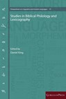 Studies in Biblical Philology and Lexicography - Daniel King - 9781463240356