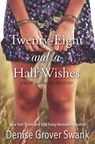Twenty-Eight and a Half Wishes - Denise Grover Swank - 9781463514587