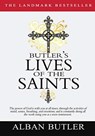 BUTLER'S LIVES OF THE SAINTS - Alban Butler - 9781463682255