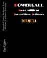 Powerball, Mega Millions, Euro Millions, LottoMax Formula - Eze Ugbor - 9781463797591
