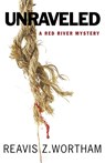 Unraveled - WORTHAM,  Reavis Z. - 9781464207112
