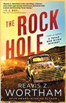 The Rock Hole - Reavis Z. Wortham - 9781464214554