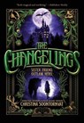 The Changelings - Christina Soontornvat - 9781464234774